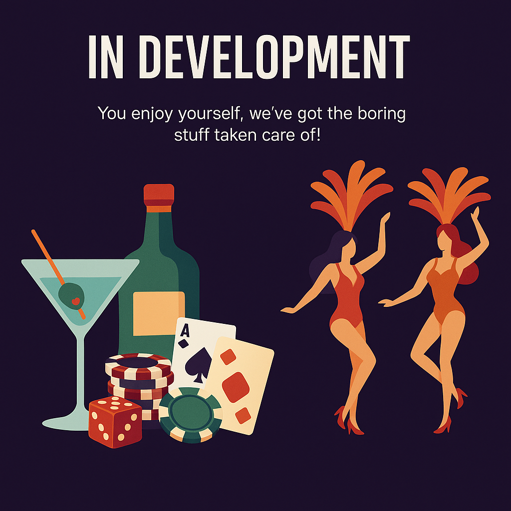Liquor, Gambling, and Dancing Girls